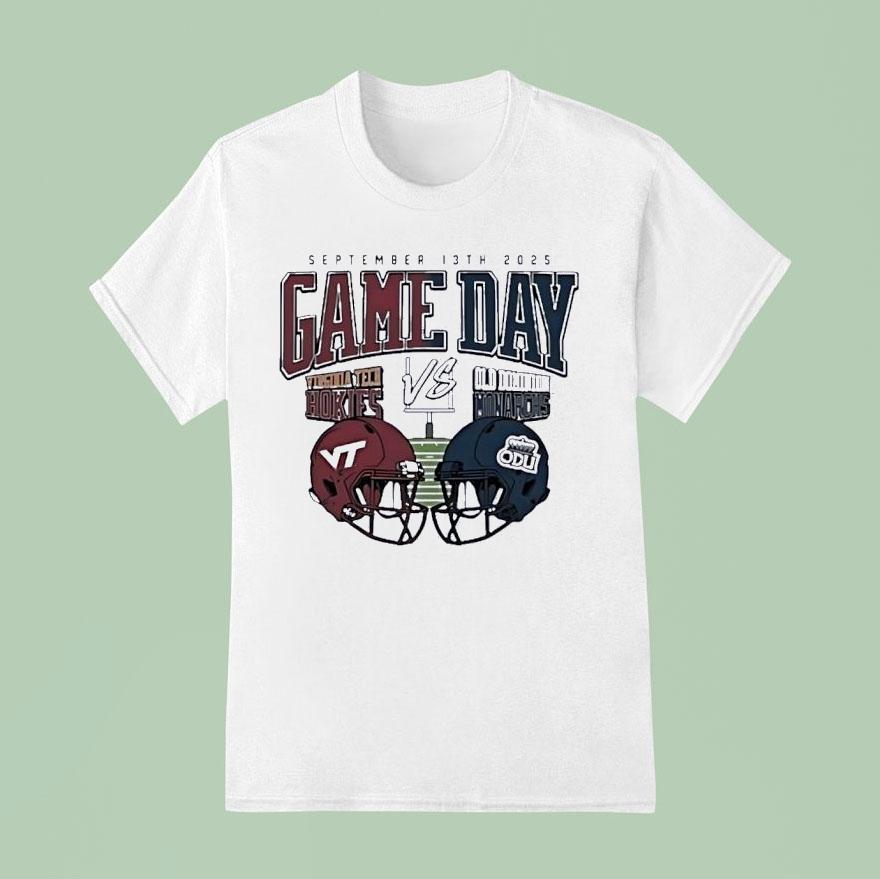 Virginia Tech Hokies Vs Old Dominion Monarchs 2025 Gameday Shirt