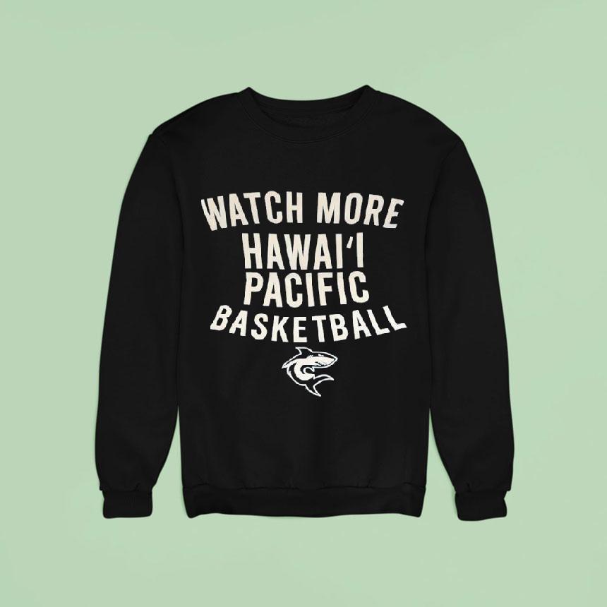 Watch More Hawai'i Pacific University Basketball Shirt Watch More Hawai'i Pacific University Basketball Shirt