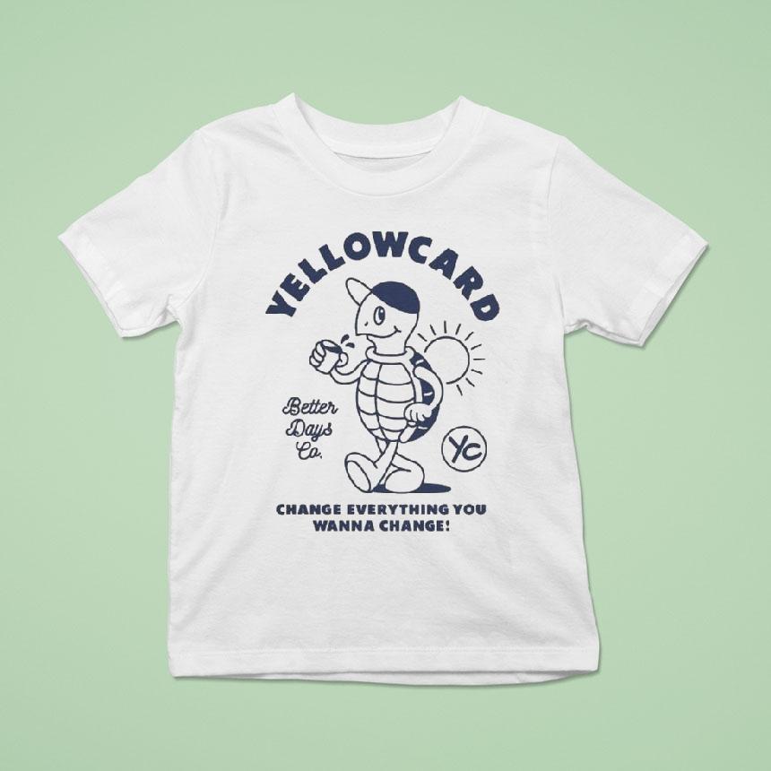 Yellowcard Better Days Change Everything You Wanna Change Turtle Shirt