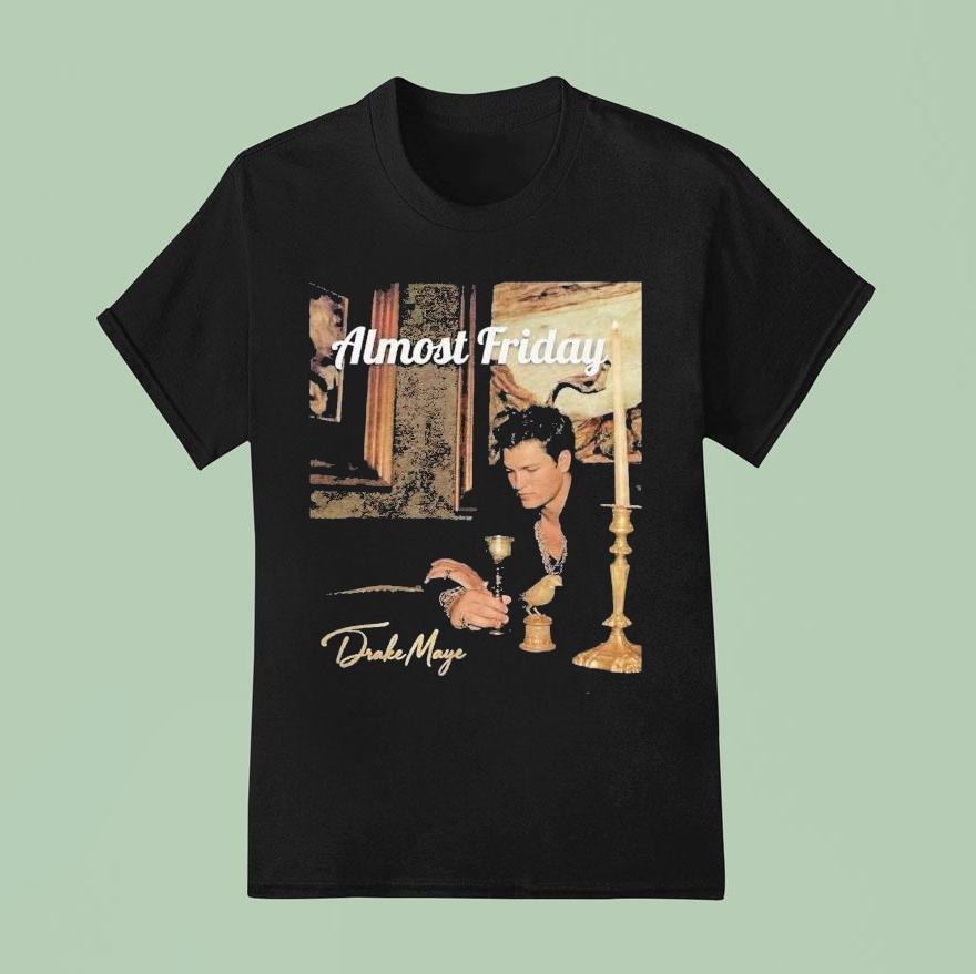 Almost Friday Drake Maye Album Cover Shirt