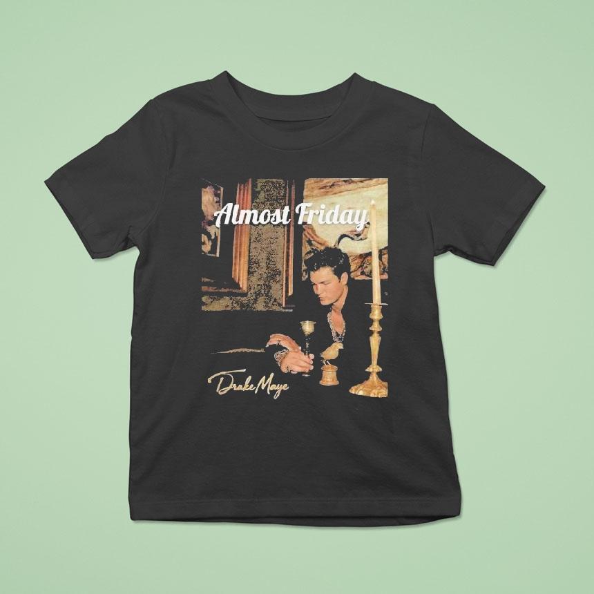 Almost Friday Drake Maye Album Cover Shirt