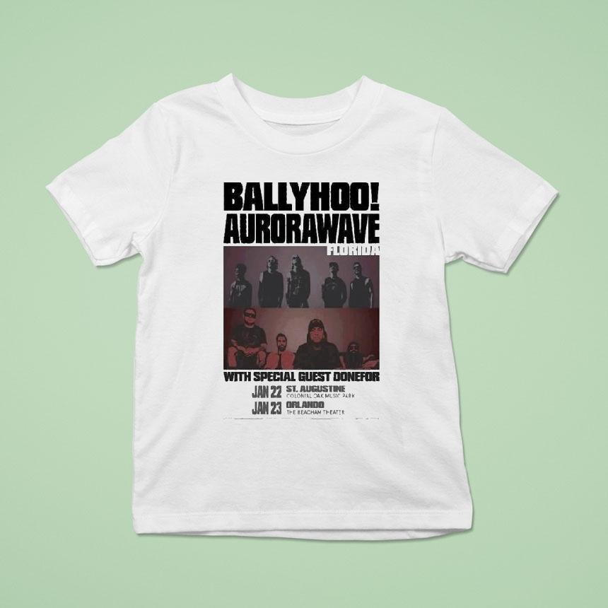 Ballyhoo! And Aurorawave Jan 22 2026 In St. Augustine Fl Shirt