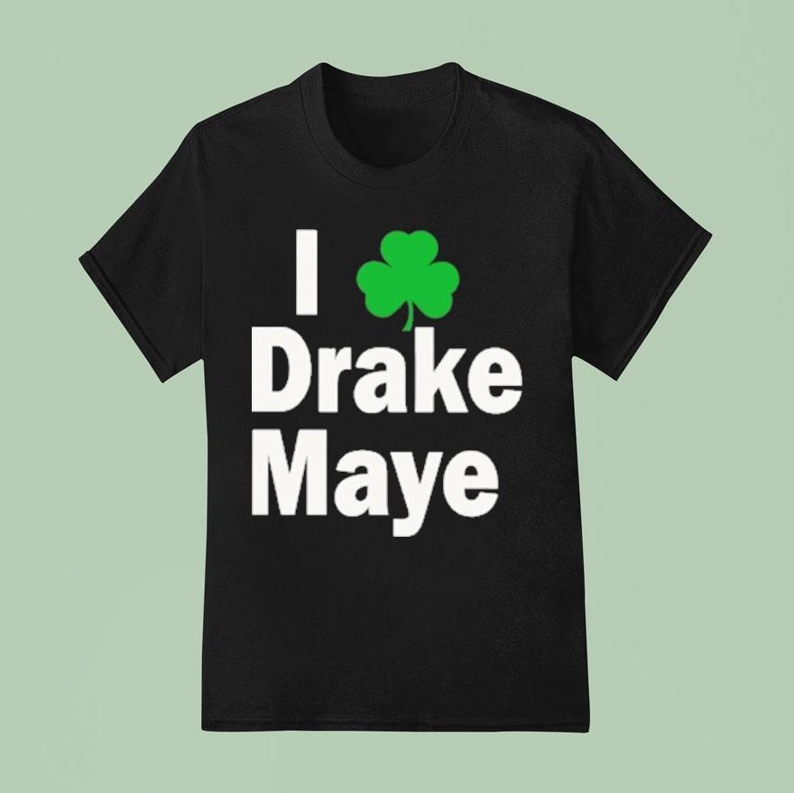 Bill Chisholm I Patrick’s Day Irish Drake Maye Shirt