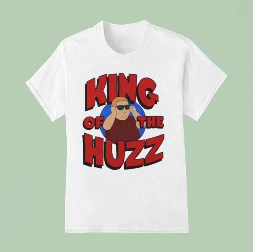 Bobby Rizz King Of The Huzz Shirt