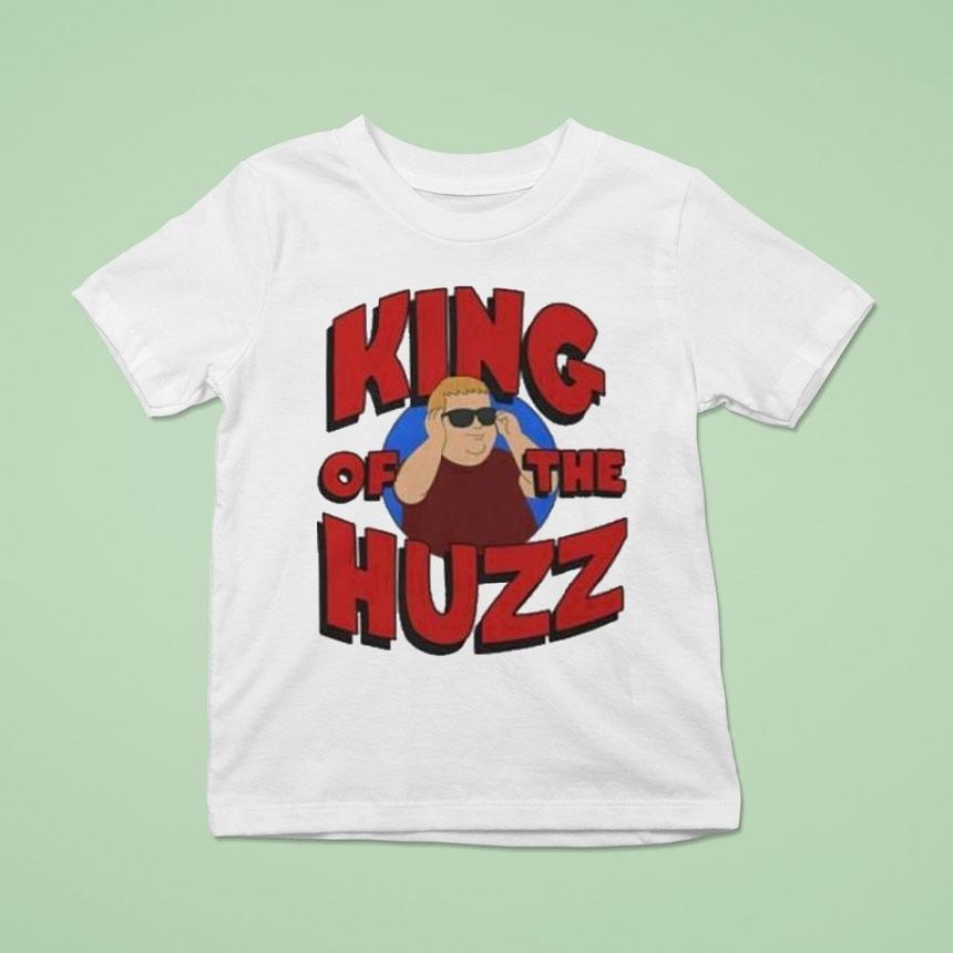 Bobby Rizz King Of The Huzz Shirt