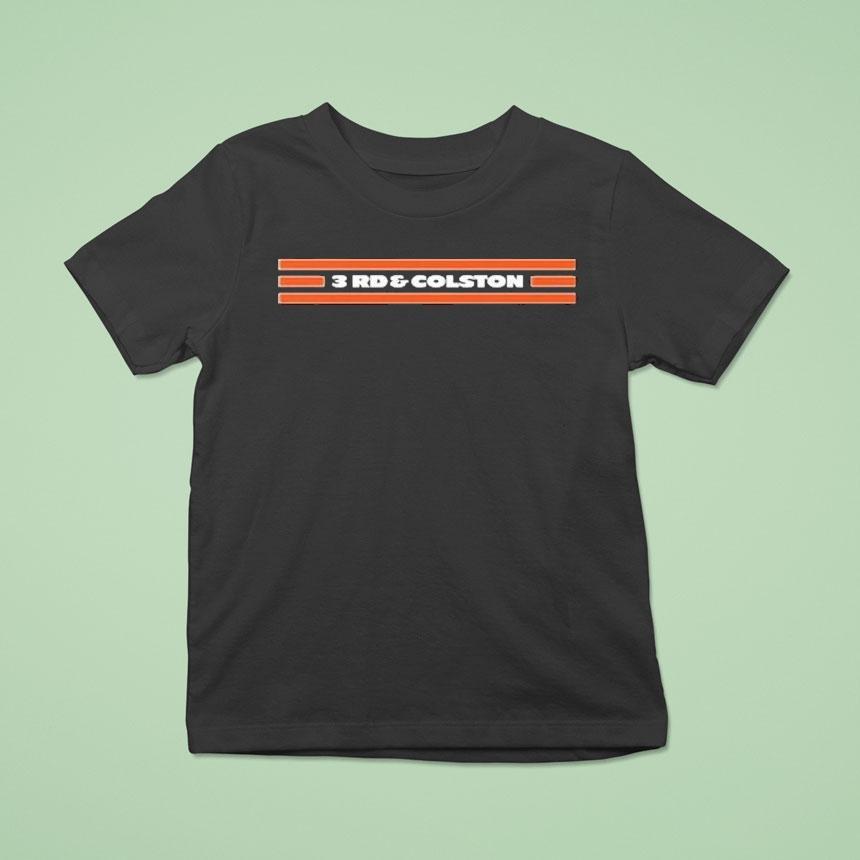 Chicago Bears 3rd And Colston Shirt