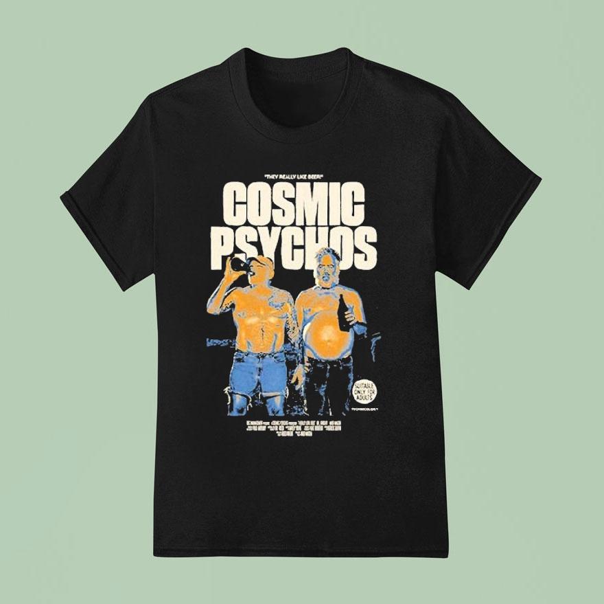 Cosmic Psychos I Really Like Beer Tour Shirt
