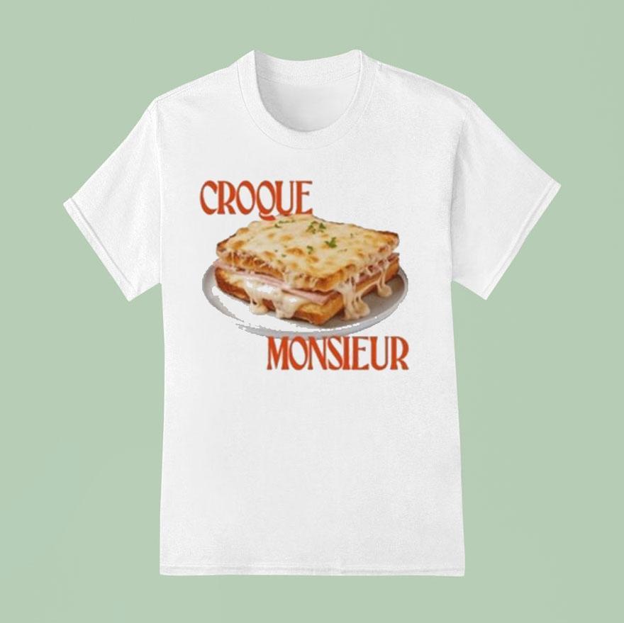 Croque Monsieur Shirt