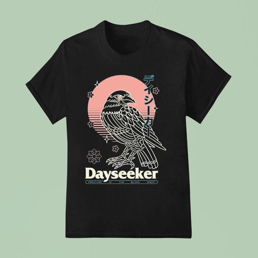 Dayseeker Creature In The Black Night Raven Shirt