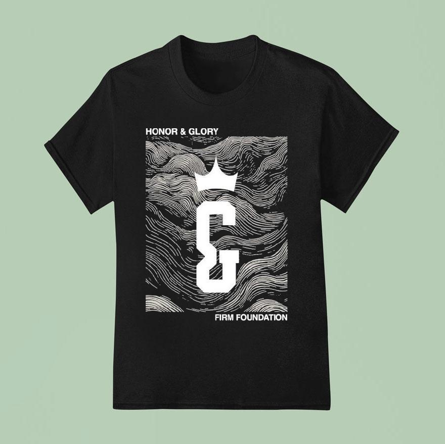 Disciple Honor Glory Firm Foundation Waves Shirt