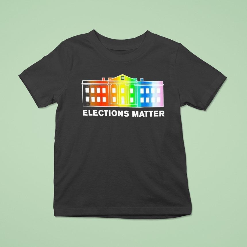 Elections Matter Human Rights Campaign Shirt
