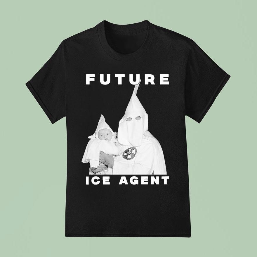 Future Ice Agent Kkk Klan Shirt