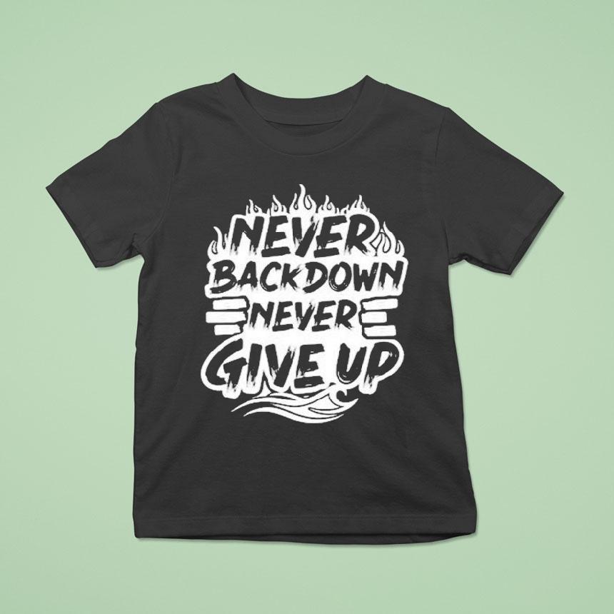 Heath Wavers Never Backdown Never Give Up Shirt