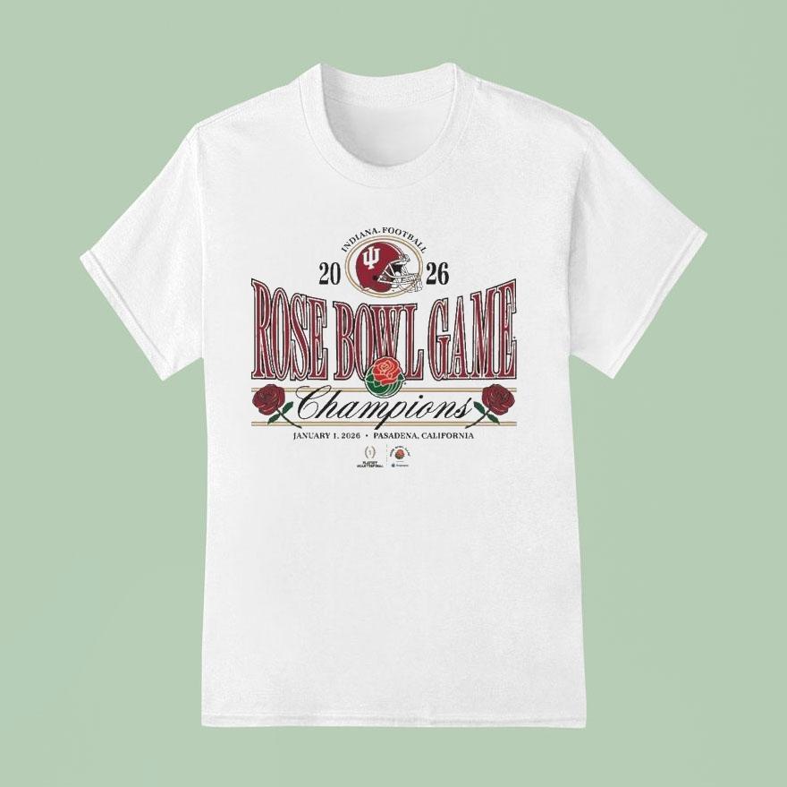 Indiana Hoosiers 2026 Rose Bowl Champions Cfp Shirt