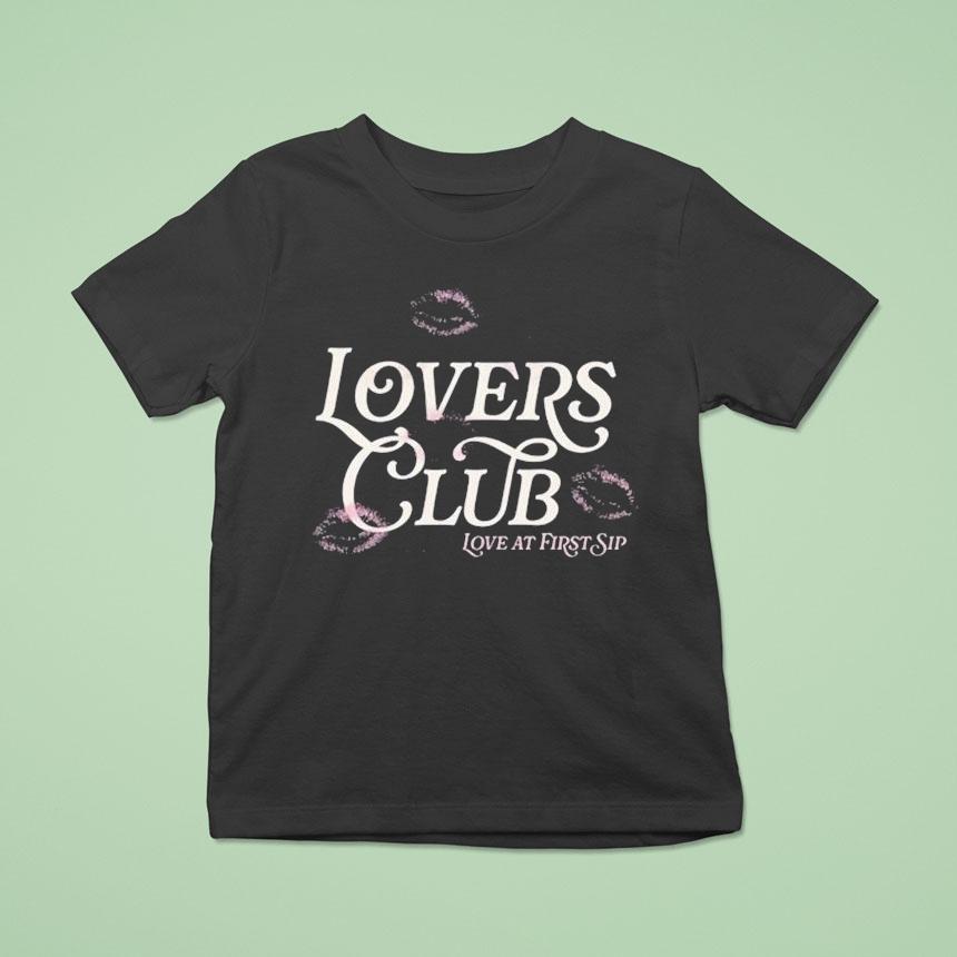 Love At First Sip Lovers Club Shirt