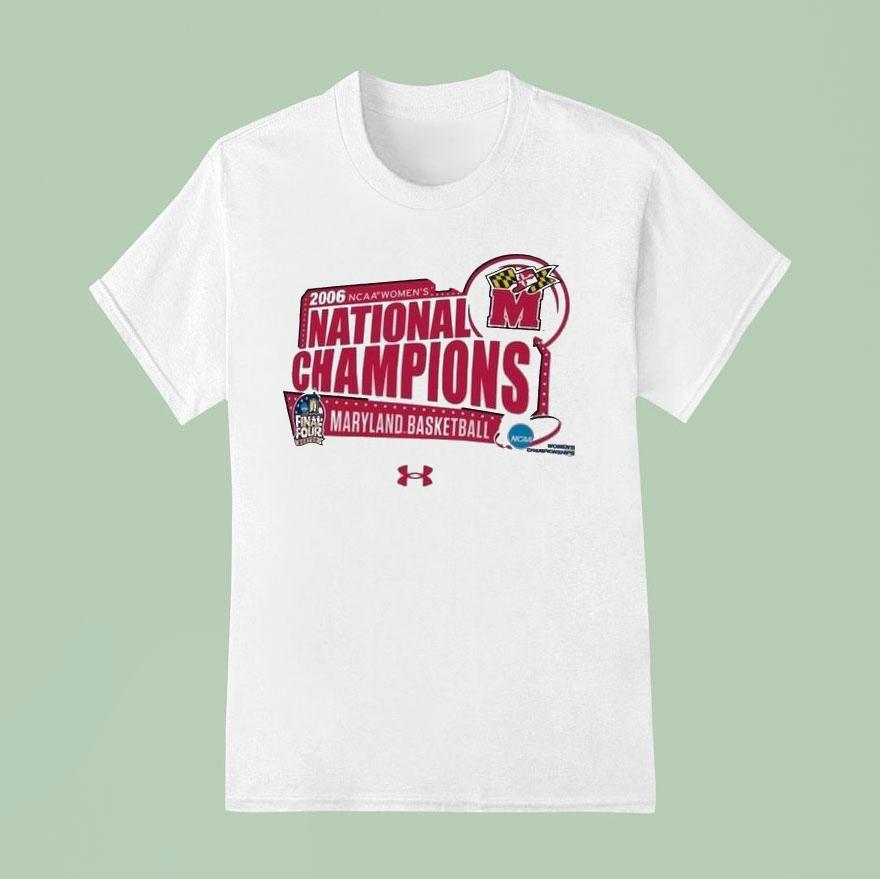 Maryland Terrapins 2006 Ncaa Women’s Basketball National Champions Under Armour Shirt