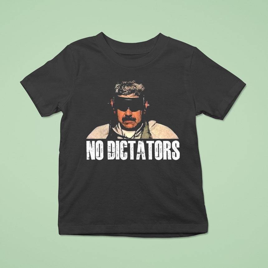 Nicolas Maduro No Dictator Shirt