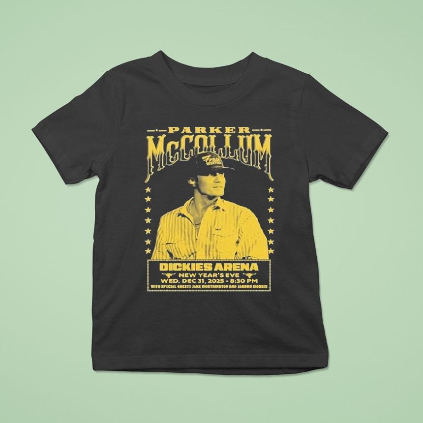 Parker Mccollum 12.31.2025 Dickies Arena New Year’s Eve Shirt
