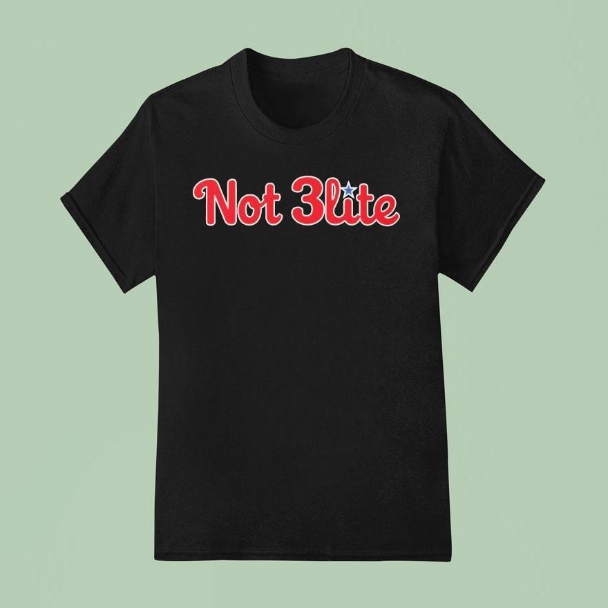 Philadelphia Phillies Not 3lite Not Elite Shirt