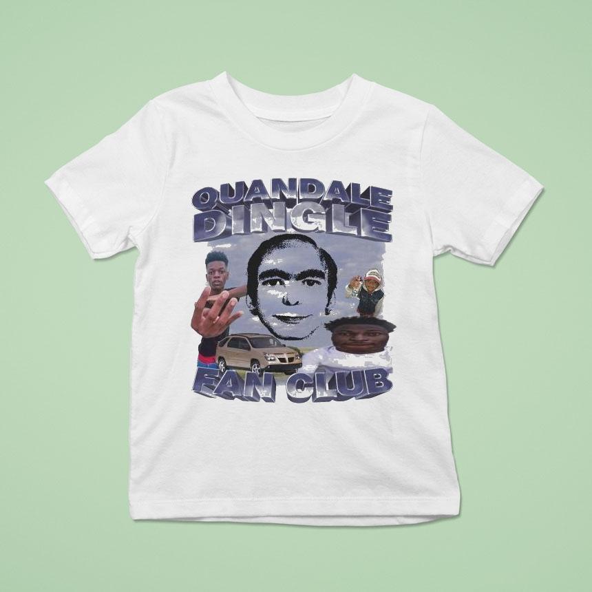 Quandale Dingle Fan Club Dream This Man Face Shirt