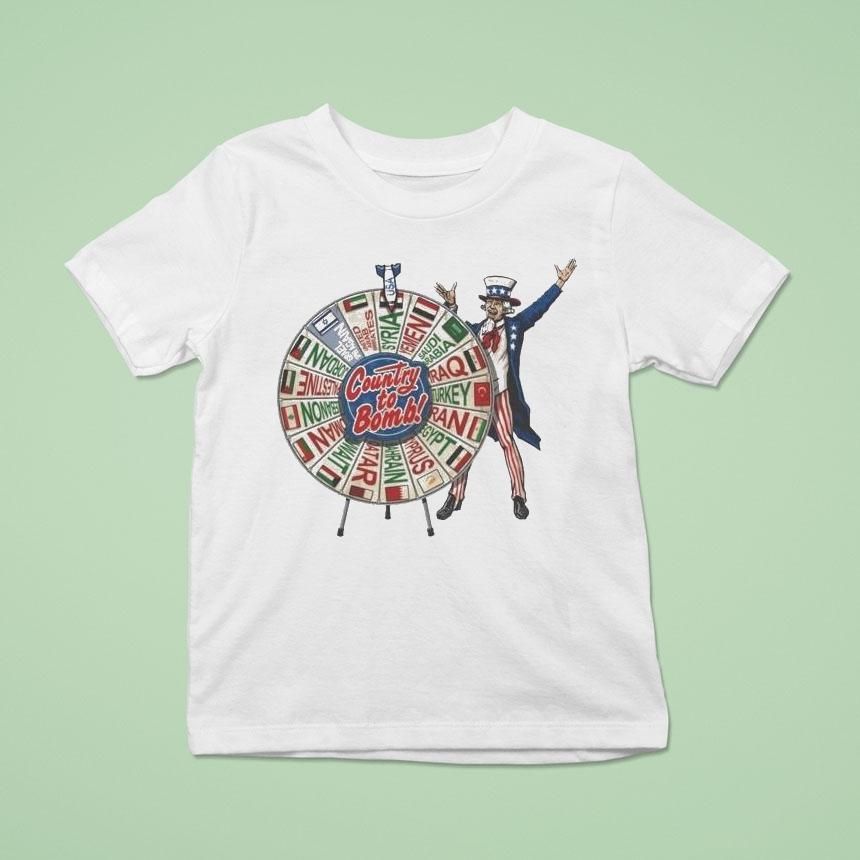 Uncle Sam Middle East Country To Bomb Wheel Syria Shirt