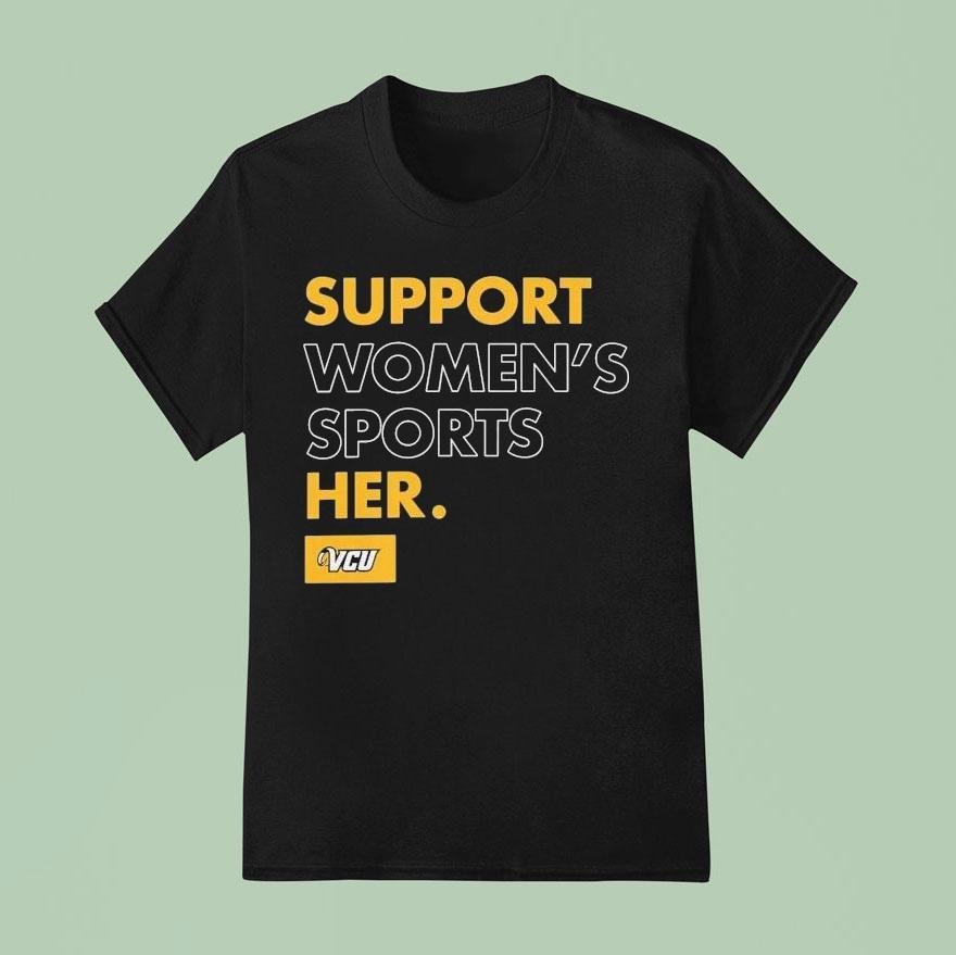 Vcu Rams Support Women’s Sports Her Shirt