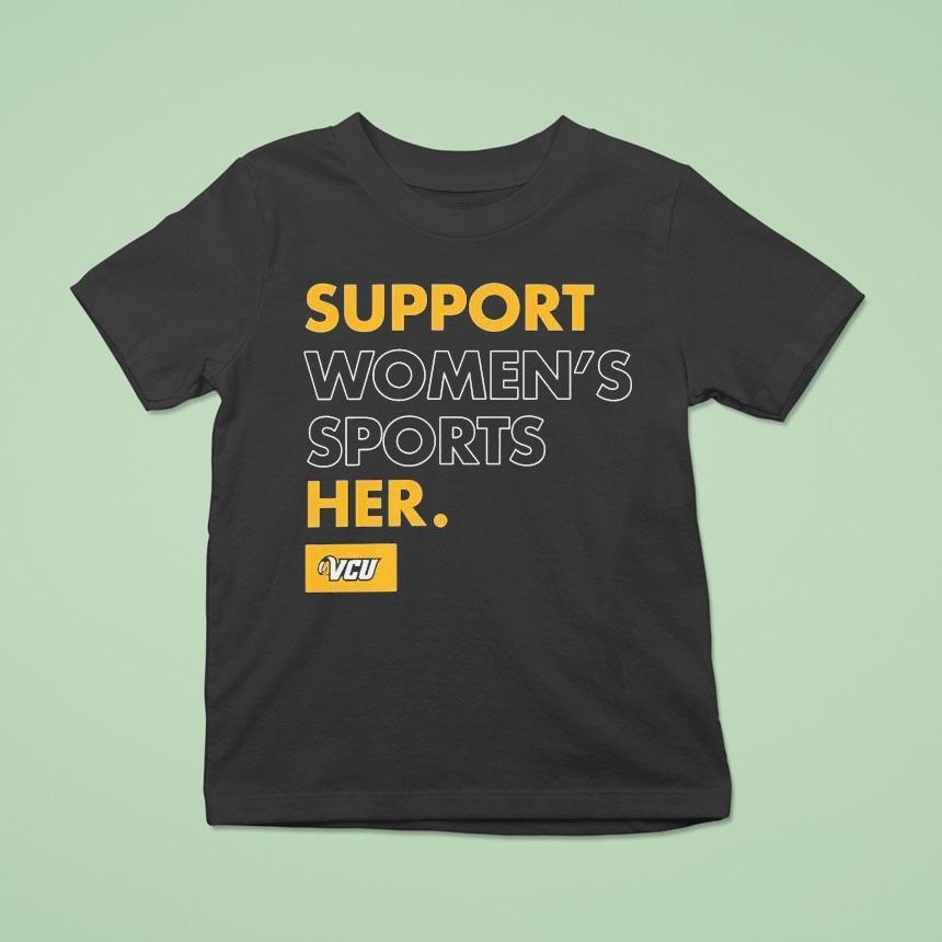 Vcu Rams Support Women’s Sports Her Shirt