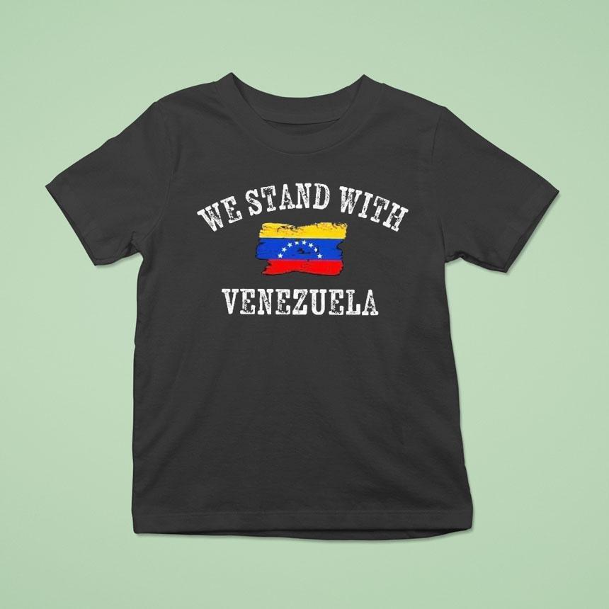 We Stand With Venezuela Shirt
