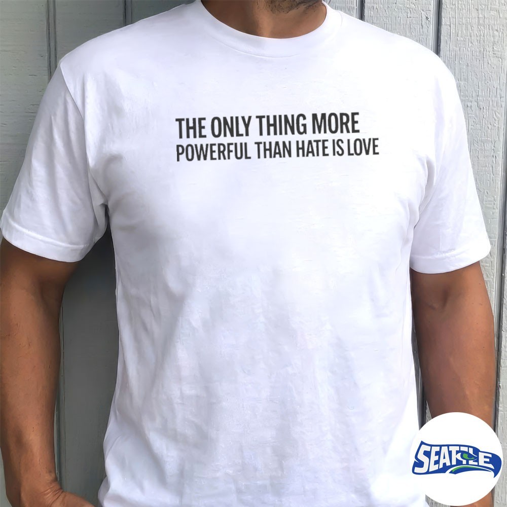 2026 Bad Bunny The Only Thing More Powerful Than Hate is Love shirt