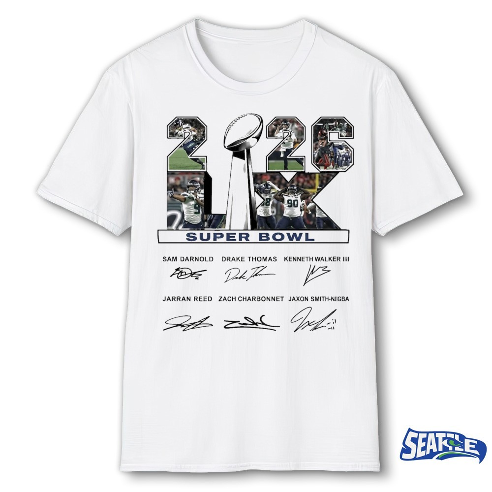2026 Football Champions Seattle Seahawks Super Bowl LX Sam Darnold, Drake Thomas Signatures shirt