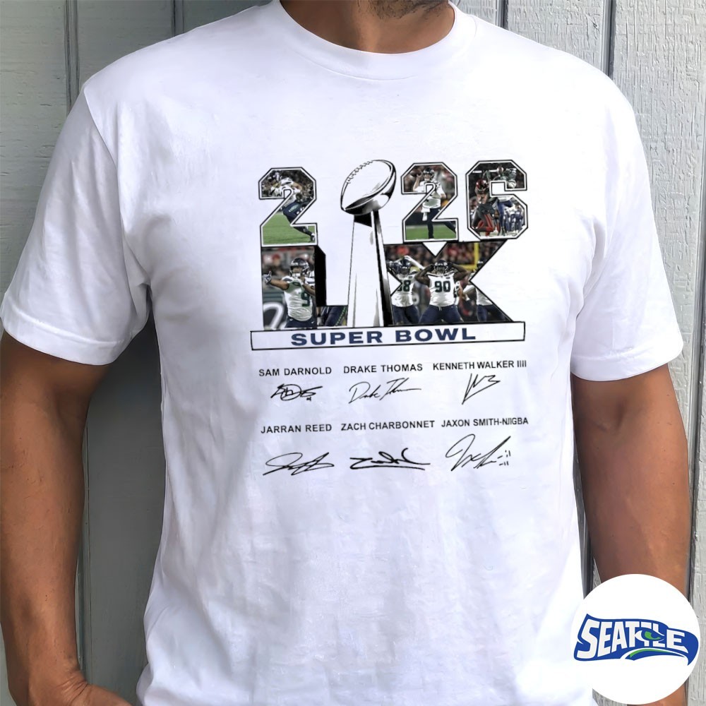 2026 Football Champions Seattle Seahawks Super Bowl LX Sam Darnold, Drake Thomas Signatures shirt