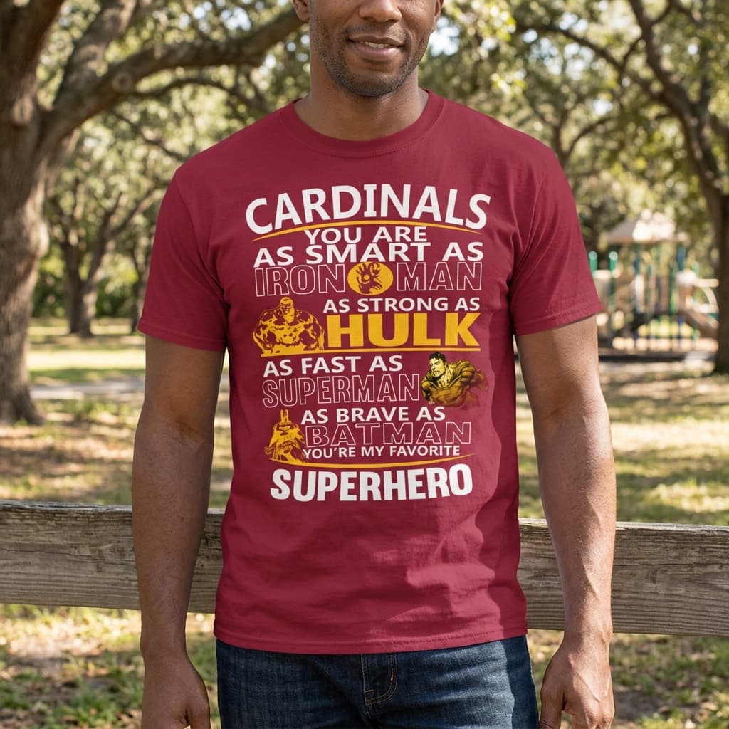 Arizona Cardinals You’re My Favorite Super Hero T Shirts