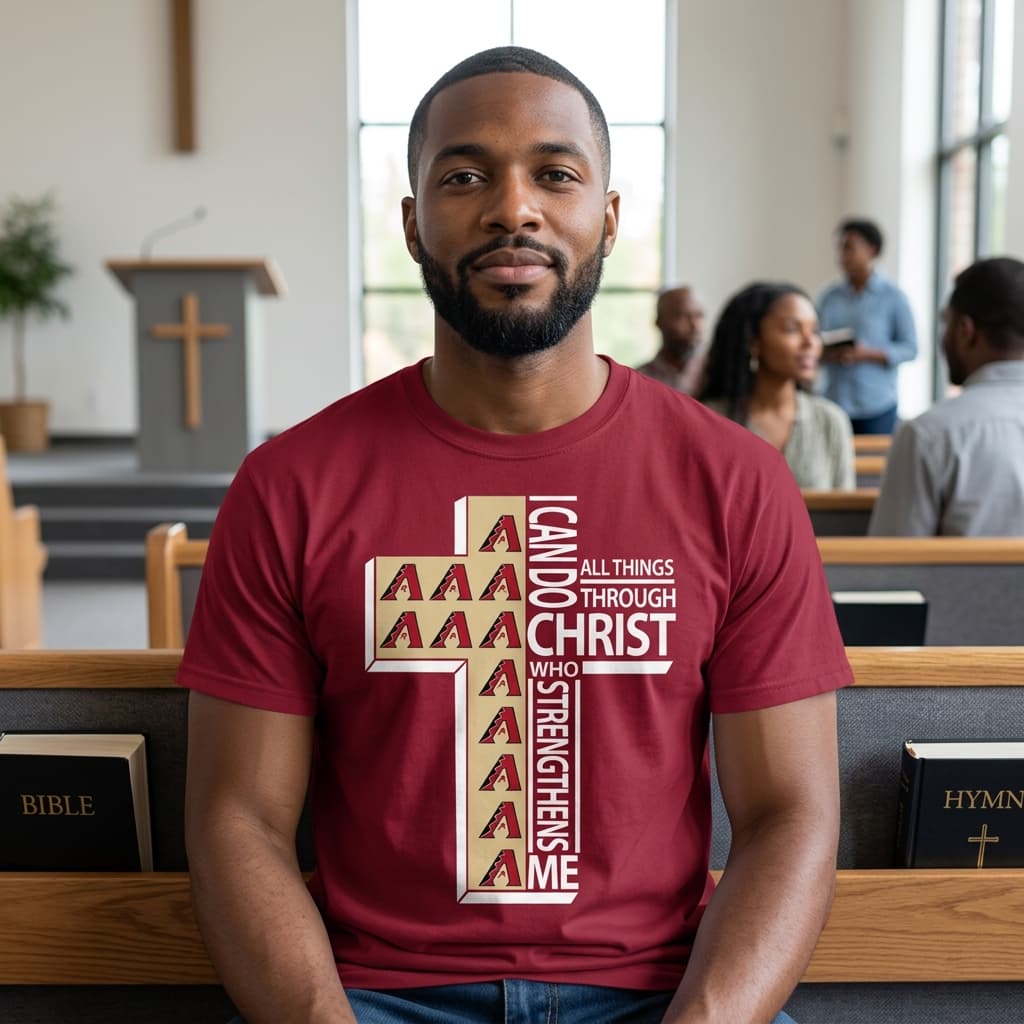 I Can Do All Things Through Christ Arizona Diamondbacks T Shirts