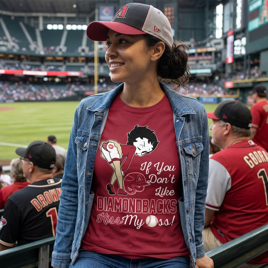 If You Don’t Like Arizona Diamondbacks Kiss My Ass BB T Shirts