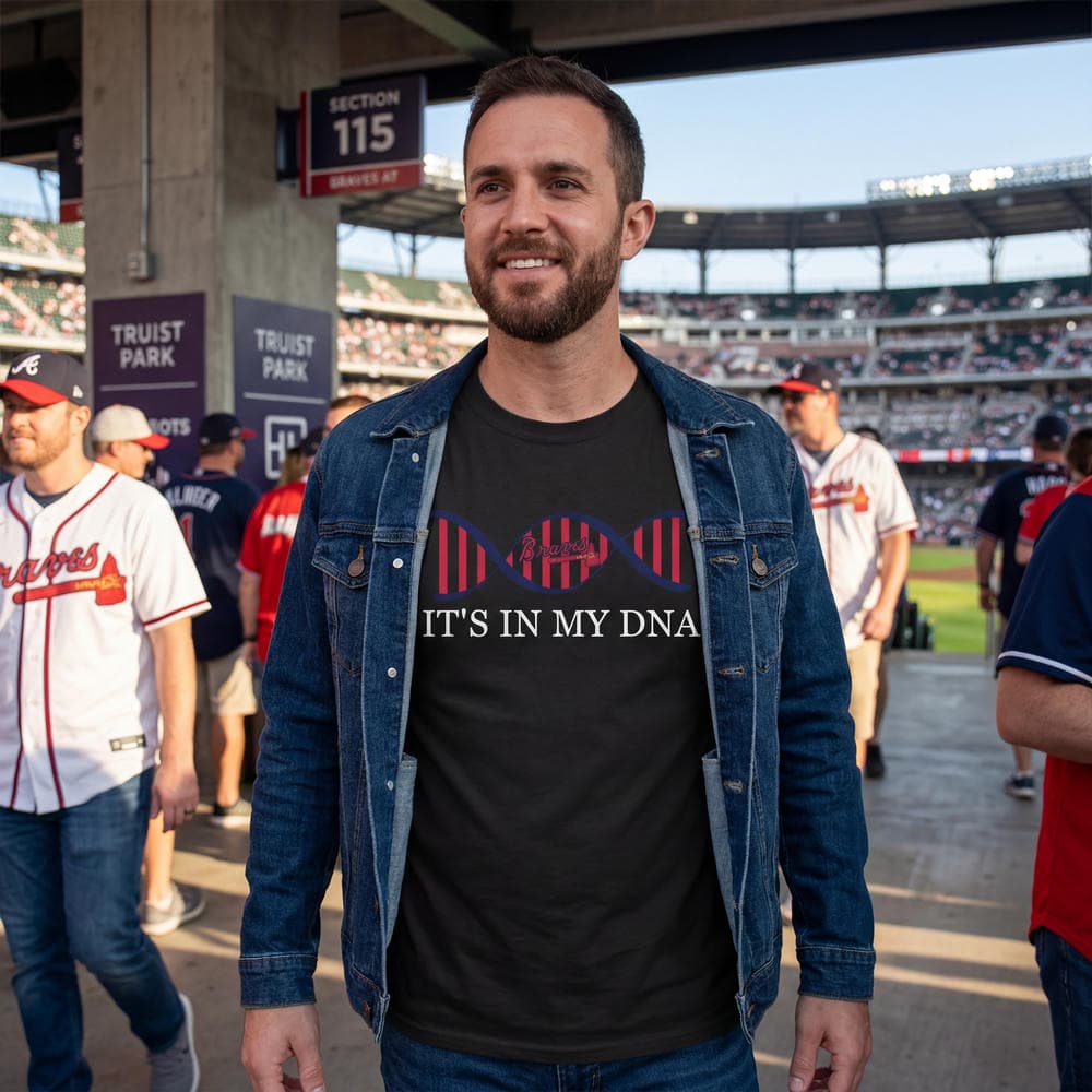 It’s In My DNA Atlanta Braves T Shirts