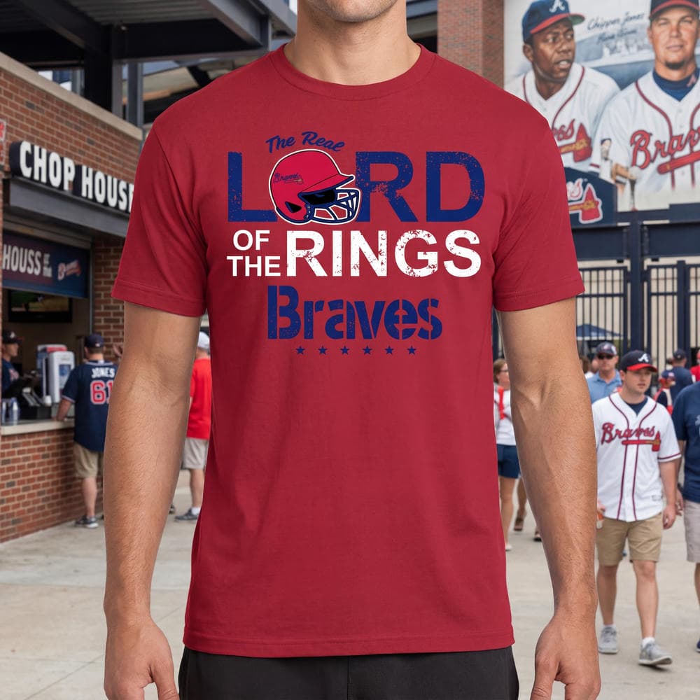 The Real Lord Of The Rings Atlanta Braves T Shirts