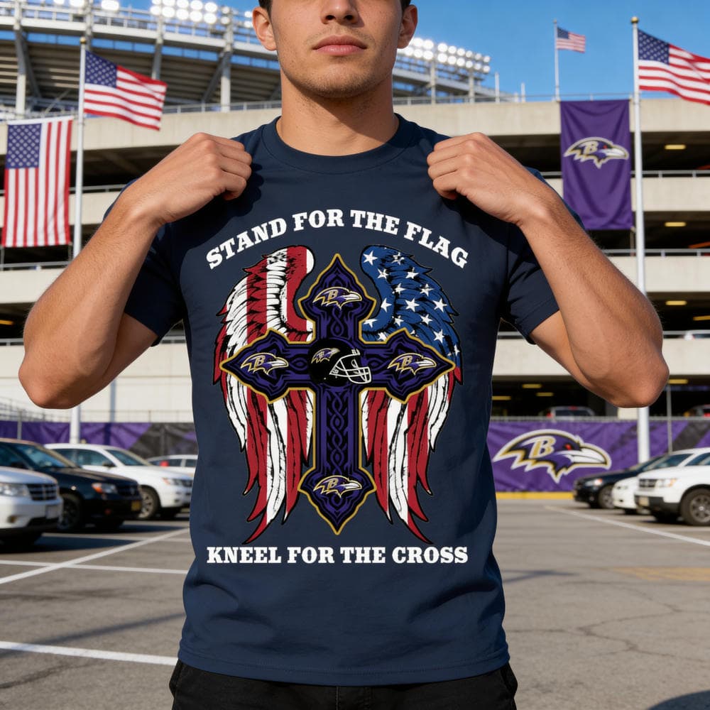 Stand For The Flag Kneel For The Cross Baltimore Ravens T Shirts