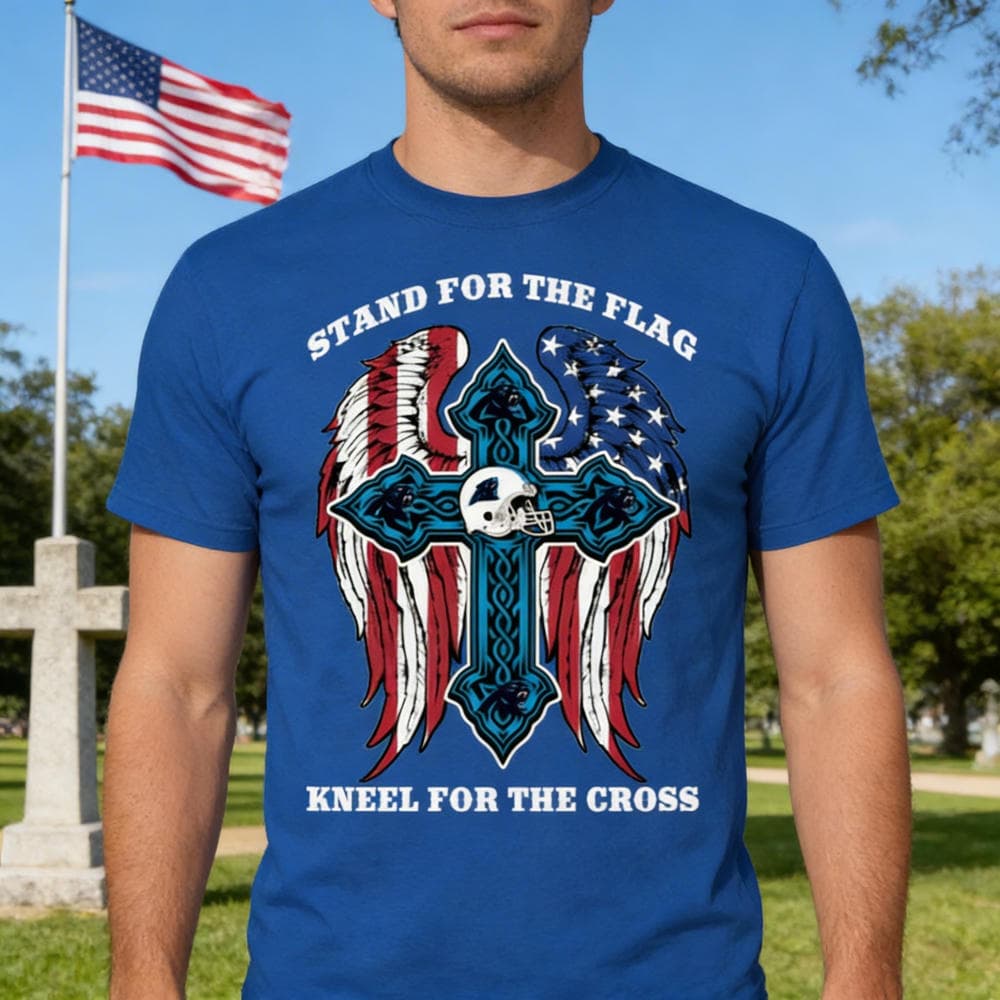 Stand For The Flag Kneel For The Cross Carolina Panthers T Shirts