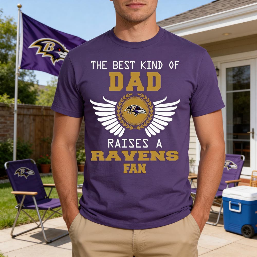 The Best Kind Of Dad Baltimore Ravens T Shirts