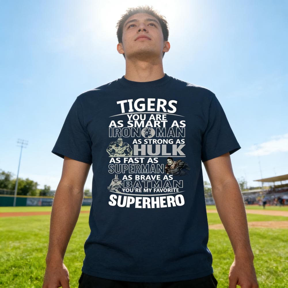 Detroit Tigers You’re My Favorite Super Hero T Shirts