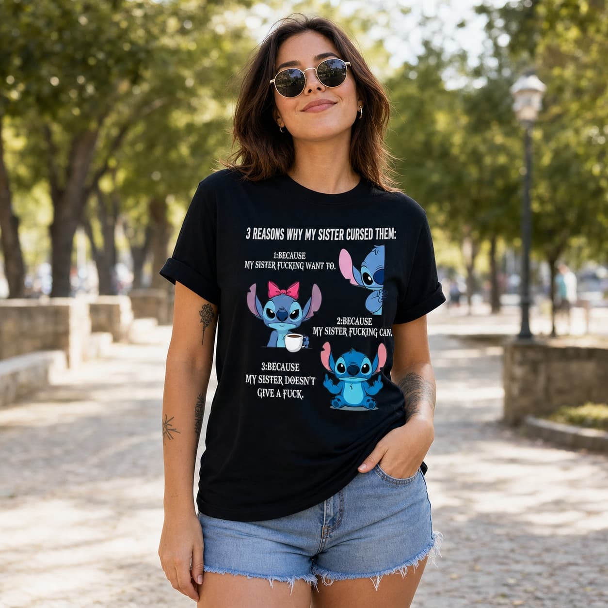 3 Reasons Why My Sister Curse 1 Because My Sister Fucking Want To. 2 Because My Sister Fucking Can. 3 Because My Sister Doesn’t Give A Fuck Stitch Shirt