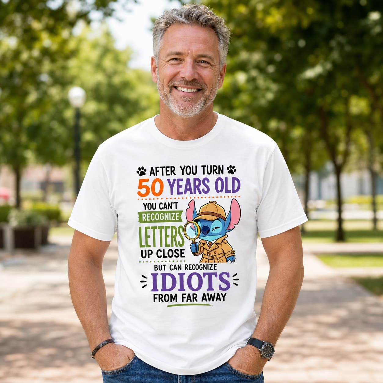 After You Turn 50 Years Old You Can’t Recognize Letters Up Close But Can Recognize Idiots From Far Away-4 Stitch Shirt