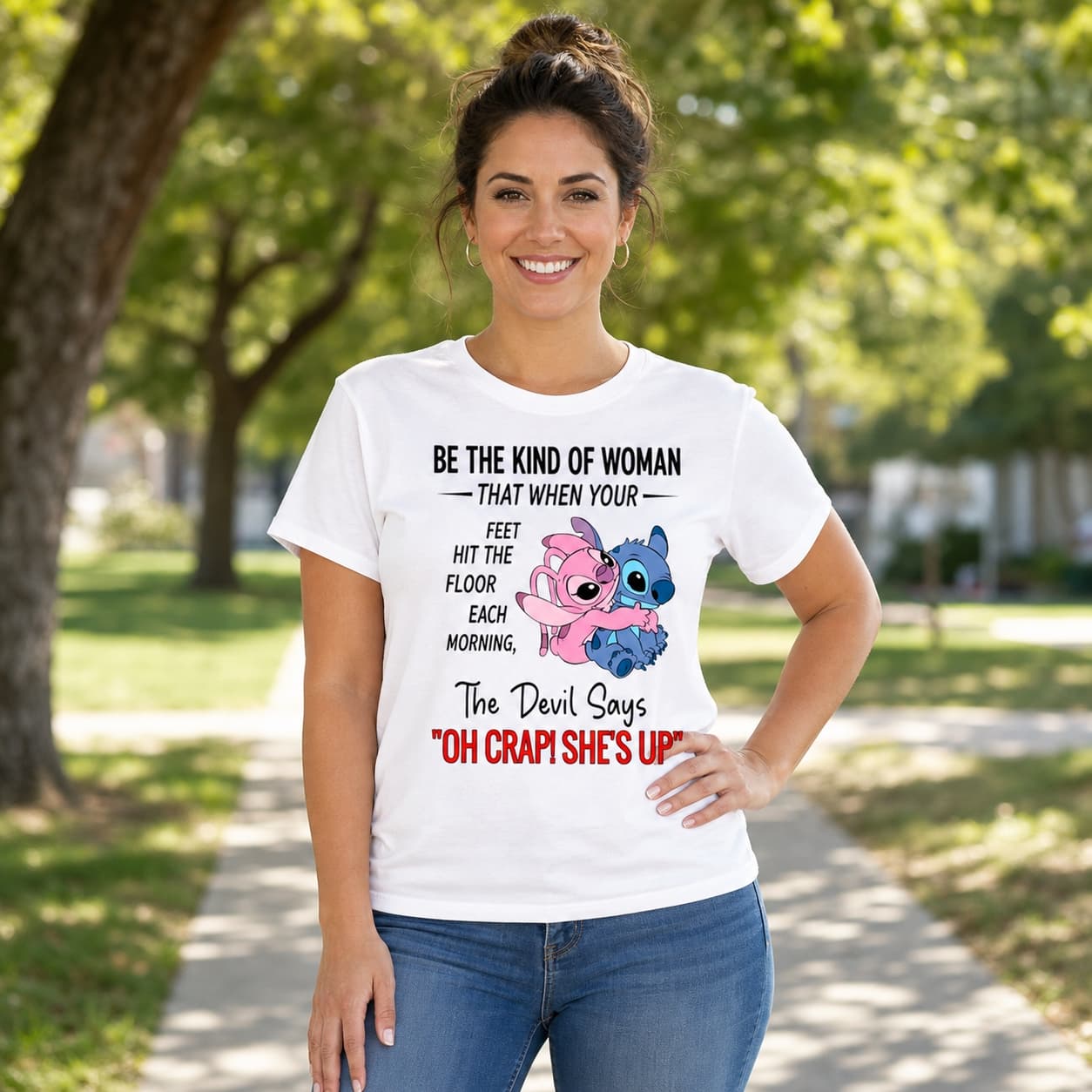 Be The Kind Of Woman The Floor Each Morning That When Your Feet Hit The Devil Says Oh Crap! She’s Up!-3 Stitch Shirt