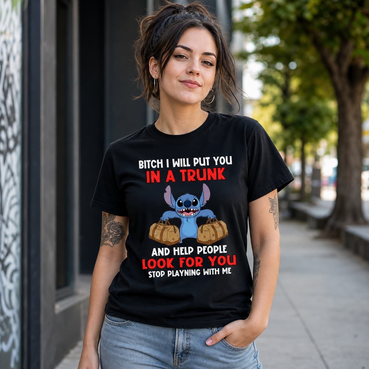 Bitch I Will Put You In A Trunk And Help People Look For You Stop Playing With Me-2 Stitch Shirt