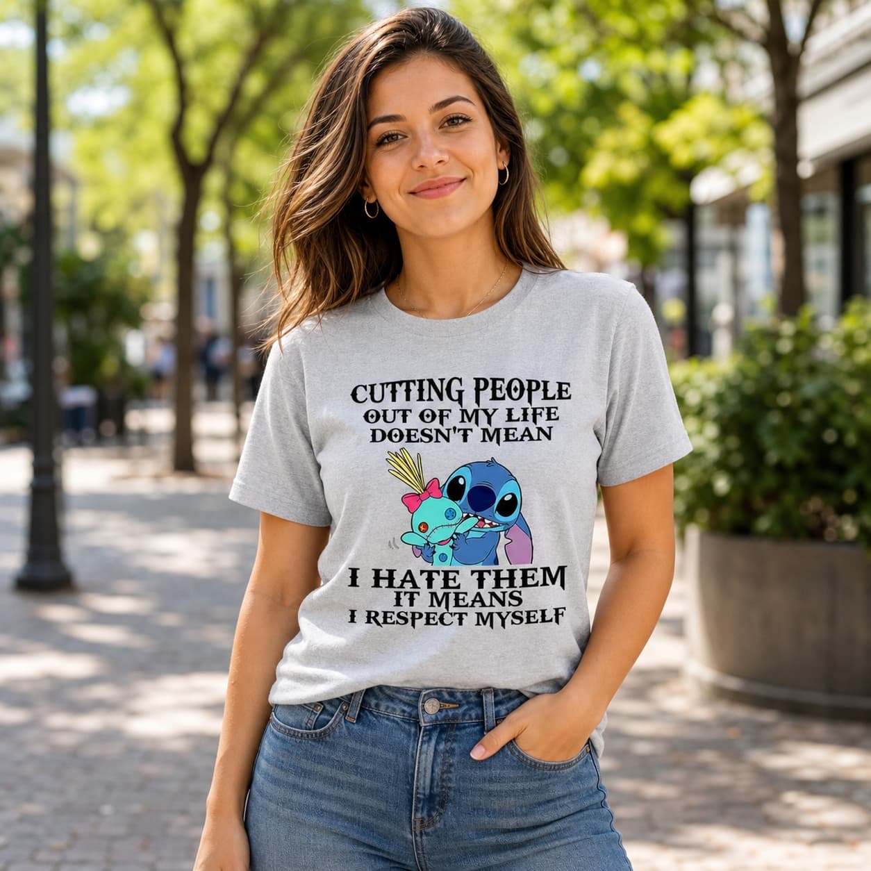 CUTTING PEOPLE OUT OF MY LIFE DOESN’T MEAN I HATE THEM IT MEANS I RESPECT MYSELF Stitch Shirt