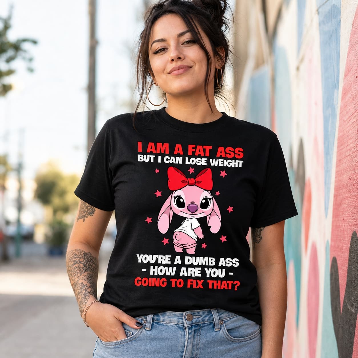 I Am A Fat Ass But I Can Lose Weight You’re A Dumb Ass How Are You Going To Fix That Stitch Shirt