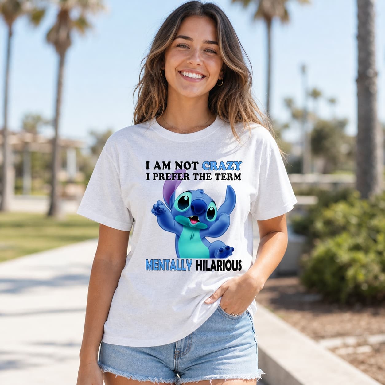 I AM NOT CRAZY I PREFER THE TERM MENTALLY HILARIOUS Stitch Shirt