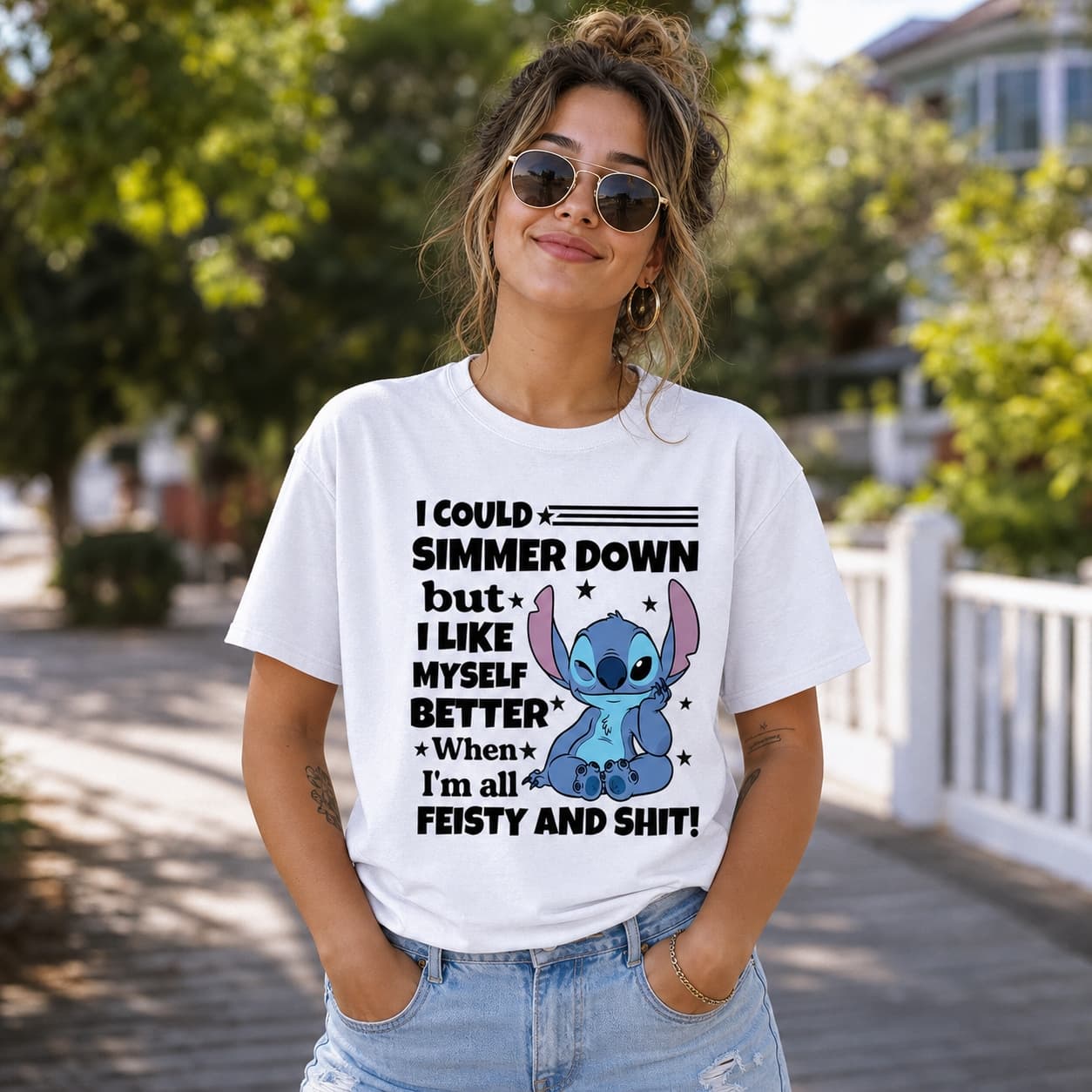 I Could Simmer Down But I Like Myself Better When I’m All Feisty And Shit! Stitch Shirt