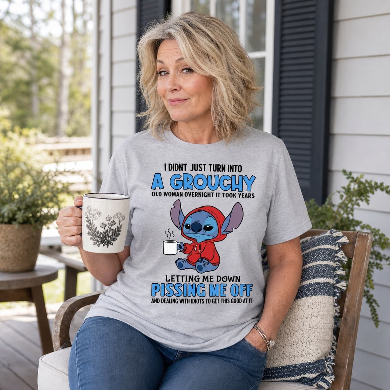 I Didn’t Just Turn Into A Grouchy Old Woman Overnight It Took Years Of People Letting Me Down Pissing Me Off And Dealing With Idiots To Get This Good At It-9 Stitch Shirt