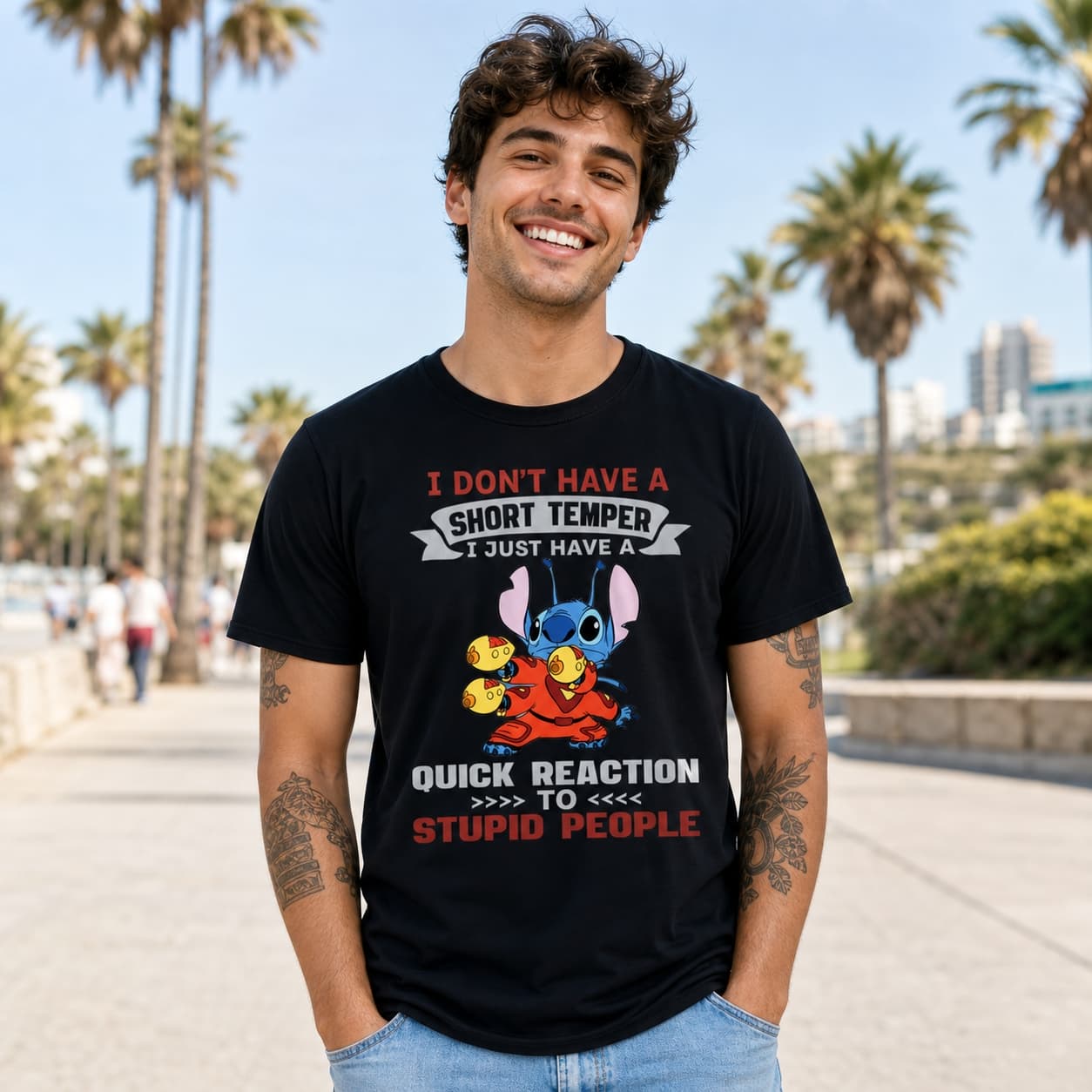 I Don’t Have A Short Temper I Just Have A Quick Reaction To Stupid People Stitch Shirt